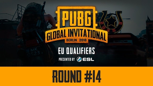 PUBG – Round #14, PGI EU Qualifiers LAN-Finals, Day 3