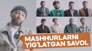Mashhurlarni yig`latgan savol