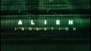 Трейлер Alien: Isolation под названием «В вентиляционных шахтах»