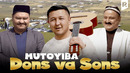 Mutoyiba – Dons va Sons (hajviy ko’rsatuv)
