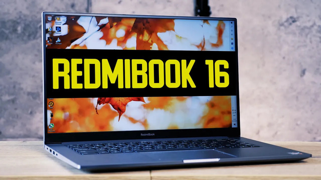 Обзор RedmiBook 16 Ryzen Edition – что с ним не так