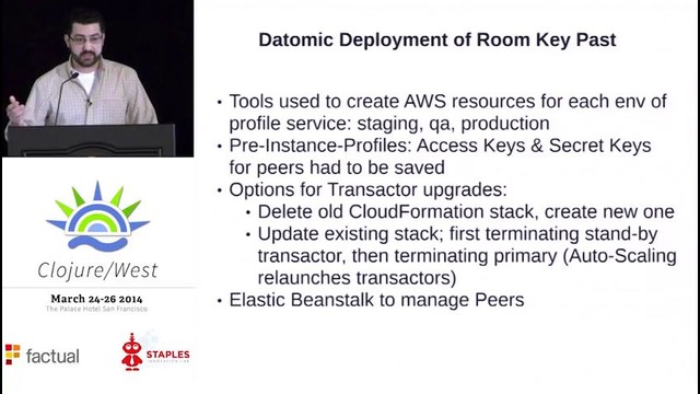 Clojure West 2014 – Vincent Rivellino – DevOps Done Right – Room Key s Datomic Deployment in AWS