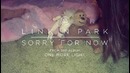 Sorry For Now (Official Audio) – Linkin Park