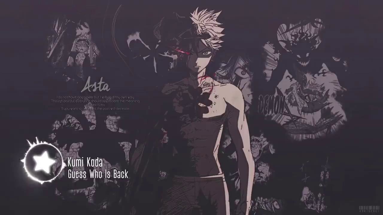 Black Clover - Opening 4  Guess Who Is Back 