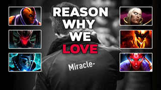 Reason Why We Love TOP 1 Player in the WORLD – Miracle