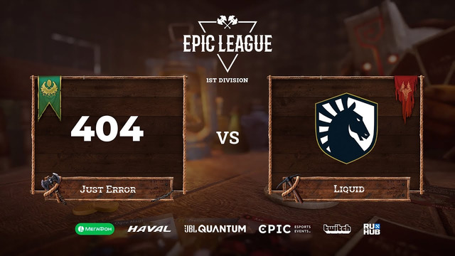 EPIC League Season 2 – Just Error vs Team Liquid (Game 2, Groupstage)