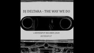 DJ DELTARA – For the last time
