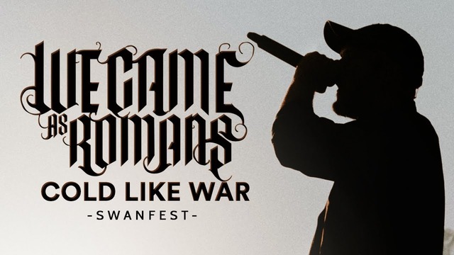 We Came As Romans – Cold Like War (LIVE! Swanfest 2019!)