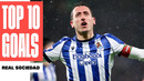Los 10 MEJORES GOLES de la REAL SOCIEDAD en LALIGA 2025/26