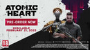 Atomic Heart Русский трейлер – Атомный путь