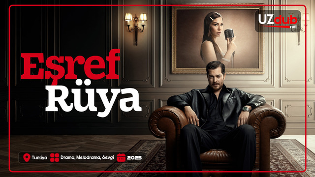 Eşref Rüya 32-Bo’lum | Uzdub.net