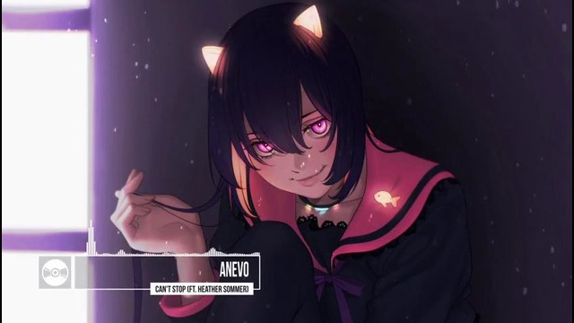 Anevo – Can’t Stop (feat. Heather Sommer)