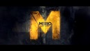 Трейлер: Metro: Last Light – Enter the Metro (Short Film)