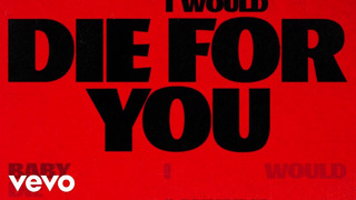 The Weeknd & Ariana Grande – Die For You (Remix) (Official Lyric Video)