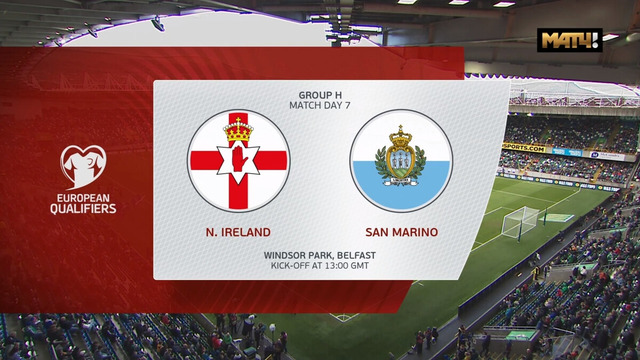 Северная Ирландия – Сан-Марино | Квалификация ЧЕ 2024 | 7-й тур | Обзор матча