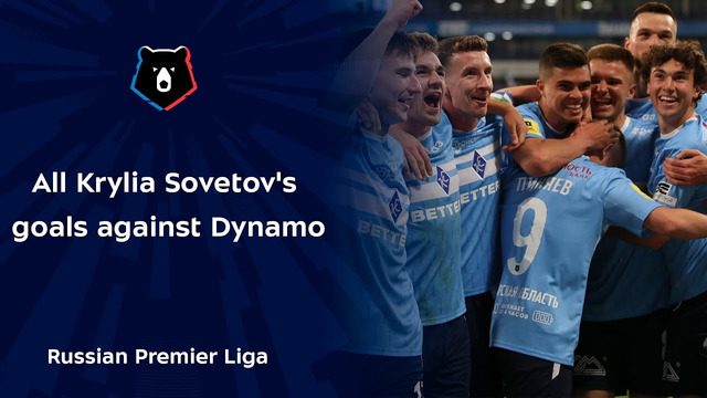 All Krylia Sovetov’s goals in match vs Dynamo | RPL 2021/22