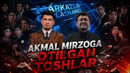 AKMAL MIRZOGA OTILGAN TOSHLAR | MARKAZDA GAPLASHAMIZ