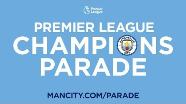 Live Stream | Premier League Champions Parade | Man City 2017/18