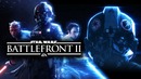 STAR WARS Battlefront 2 | Новый трейлер (русский субтитры)