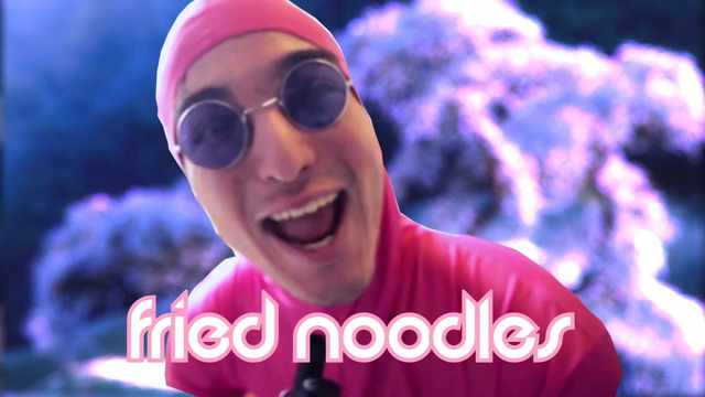 Pink Guy – Fried Noodles [chorus looped]