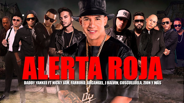 Daddy Yankee – Alerta Roja (feat. Various Stars)