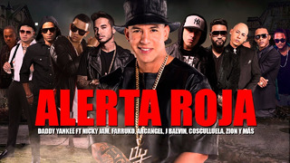 Daddy Yankee – Alerta Roja (feat. Various Stars)