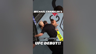 Michael Chandler’s UFC Debut