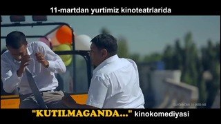 Kutilmaganda (O`zbek Kino 2016 treyler)