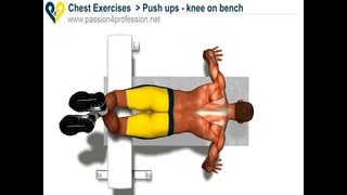 Push ups – knee on bench