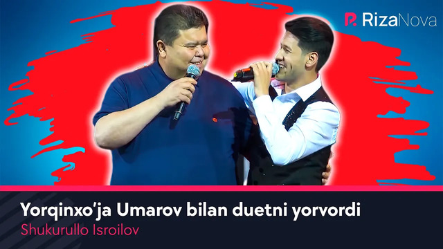 Shukurullo Isroilov – Yorqinxo’ja Umarov bilan duetni yorvordi
