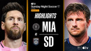Inter Miami CF vs. San Diego FC | Full Match Highlights | Messi & Suárez DUEL Anders Dreyer