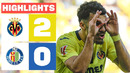 VILLARREAL CF 2 – 0 GETAFE CF | RESUMEN LALIGA EA SPORTS