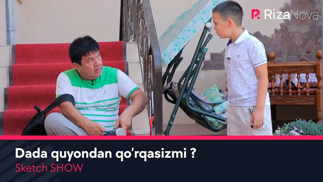 Sketch SHOW – Dada quyondan qo’rqasizmi? (hajviy ko’rsatuv)