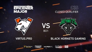 EPICENTER Major 2019 – Virtus.Pro vs Black Hornets Gaming (CIS Closed Quals, bo1)