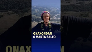 Onaxondan 6 marta salto