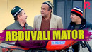 Ajabxanda – Abduvali mator (hajviy ko’rsatuv)