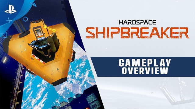 Hardspace: Shipbreaker | Gameplay Overview Trailer | PS4