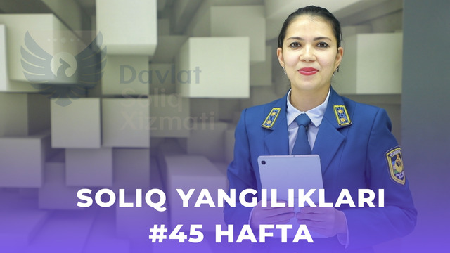 Haftalik dayjest «Soliq vaqti»