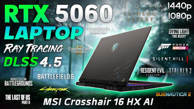 RTX 5060 Laptop + Ultra 7 255HX – Test in 15 Games | 1080p | 1440p | MSI Crosshair 16 HX AI