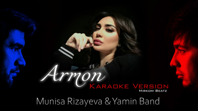 Munisa Rizayeva & Yamin Band – Armon (Karaoke/Minus +back vocal/Lyrics)
