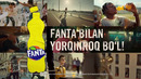 Fanta bilan yorqinroq boʻling