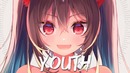Nightcore – Youth (Lyrics)