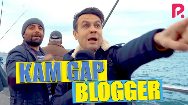 Kam gap blogger (Bahtiyor Turg’unov)