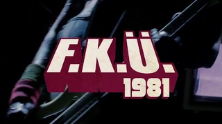 F.K.Ü. – 1981 (Official Music Video 2019)