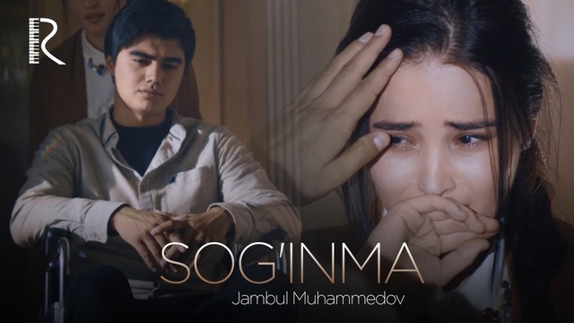Jambul Muhammedov – Sog’inma (VideoKlip 2018)