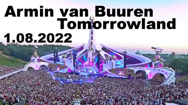 Armin van Buuren live at Tomorrowland 2022