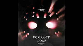 Dj Deltara – Do or Get Done (2020)