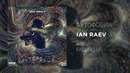 IAN RAEV – АУТОФОБИЯ (премьера трека, 2019)