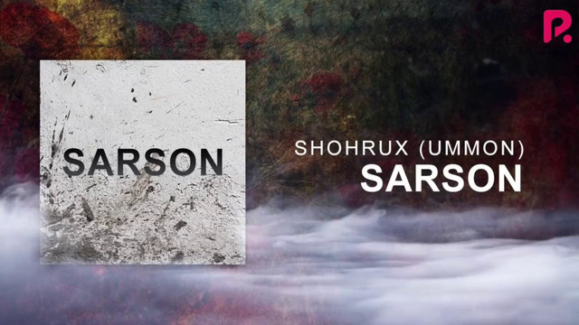 Shohrux (Ummon) – Sarson | Audio