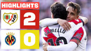 RAYO VALLECANO 2 – 0 VILLARREAL CF | RESUMEN LALIGA EA SPORTS